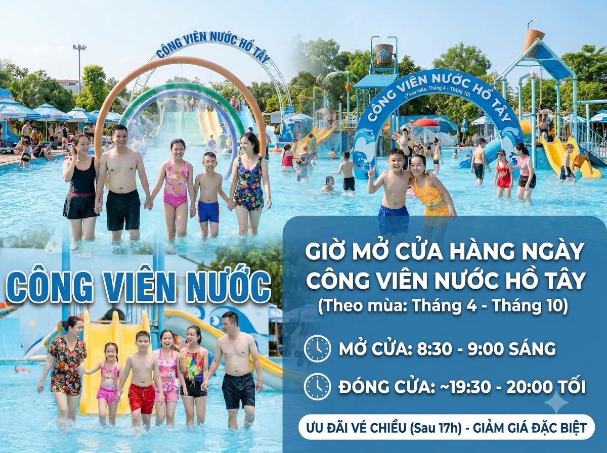 Giờ mở cửa công viên nước hồ tây hàng ngày